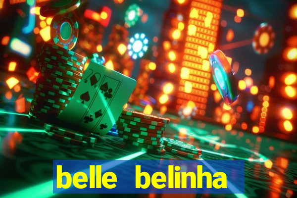 belle belinha vazados gratis